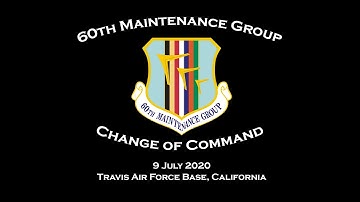 60th Maintenance Group Change of Command 2020