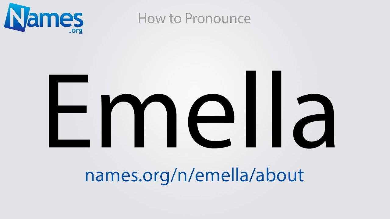 How to Pronounce Emella - YouTube