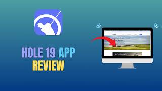 HOLE 19 GOLF APP REVIEW - UPDATE 2026