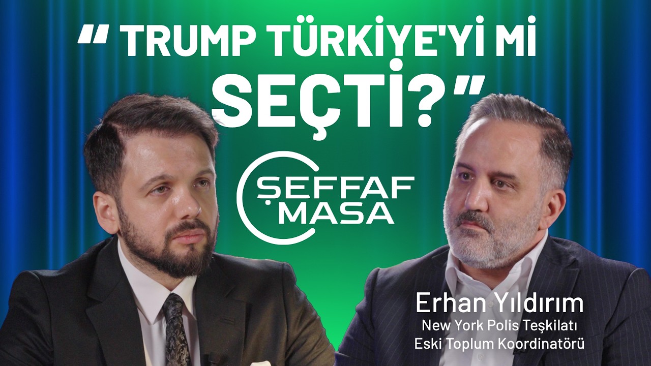 Trump Küreselcileri Bitirecek mi?  | Erhan Yıldırım Şeffaf Masa’da