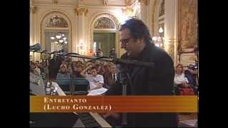 Video thumbnail of "Entretanto - Lito Vitale, Bernardo Baraj y Lucho González."