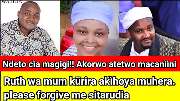 Ruth wa Mum kūrira muno akihoya muhera! Ndeto cìa magigi!! Amepigwa akatupwa kwa majani🤯