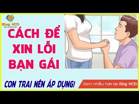 Video: Làm Thế Nào để Xin Lỗi Em Gái Của Bạn