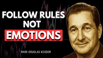 Follow Rules, Not Emotions ⚡ Timeless Trading Wisdom | Mark Douglas Wisdom