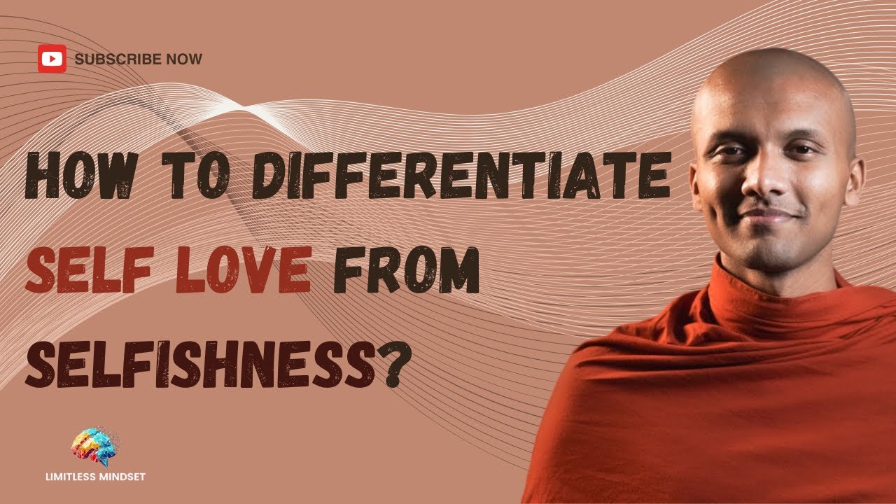 How to differentiate self love from selfishness ? - YouTube