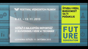 Súťaž o najlepšiu reportáž o slovenskej vede a technike - FVF 2015