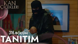 Kan Çiçekleri 316. Bölüm Fragmanı | Miran Karabey Kaçırıldı!!!