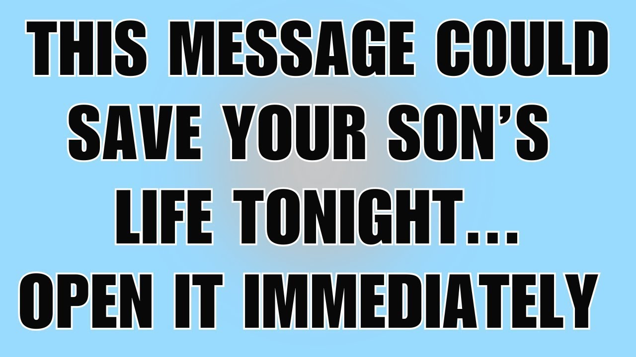 🧾God Says: This Message Could Save Your Son’s Life Tonight… | God Message #jesus #godsays