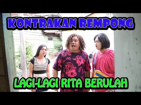 LAGI - LAGI RITA BERULAH || KONTRAKAN REMPONG EPISODE 108