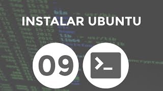 Curso de GNU/Linux – 09. Instalar Ubuntu 16.04.2 LTS