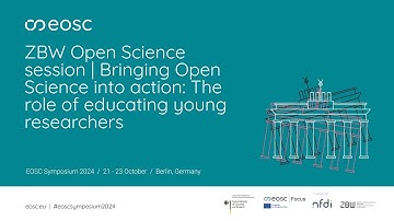 EOSC Symposium | Breakout session | ZBW Open Science Session