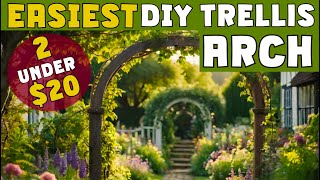 Easiest Diy Trellis Garden Arch Zero Skills Or Tools Required Build 2 For Under 20 In One Hour