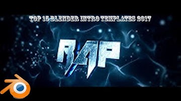 Top 15 Blender Intro Templates 2017