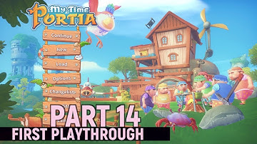 My Time At Portia. First Playthrough 14 - Stream VOD