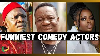 Funniest Comedy Actors || Top 10 Comic Nollywood Actors