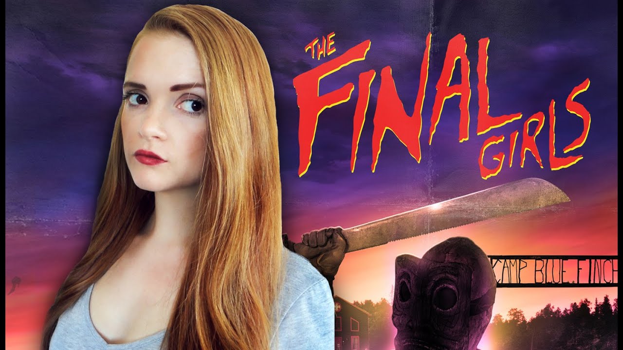 Review The Final Girls (2015) YouTube