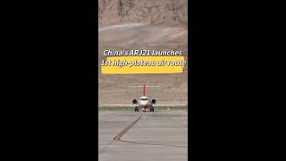 Chinas Homegrown Arj21 Jetliner Launches First High-Plateau Air Route