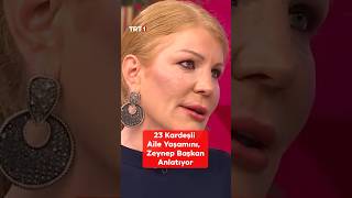 23 Kardeşli Aile Yaşamını, Zeynep Başkan Anlatıyor 💞