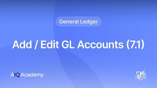 How to add edit GL Accounts in AccountsIQ (7.1)