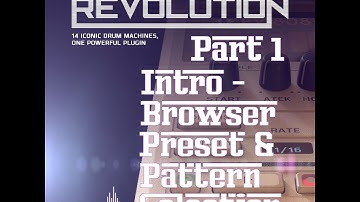 Wave Alchemy Revolution Course. Pt 1 Intro / Browser and Pattern selection