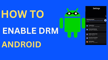 How to Enable DRM in Android