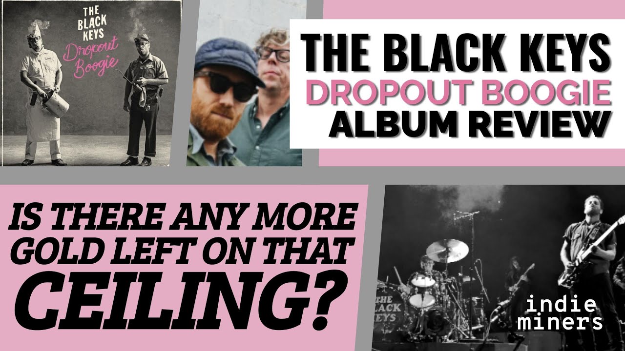 THE BLACK KEYS, Dropout Boogie