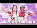 STRANGE COTTAGE CHEESE TOPPINGS TASTE TEST | TRYING WEIRD COTTAGE CHEESE COMBINATIONS for FIRST TIME