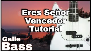 Video thumbnail of "Eres Señor Vencedor / Bass Tutorial"