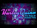 The Best of 'Harley Quinn' - Season Two - Harley Quinn