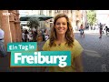 Ein Tag in Freiburg | WDR Reisen