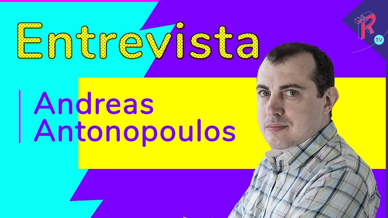 Andreas Antonopoulos - 