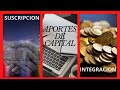 APORTES de CAPITAL / SUSCRIPCION🖋 e INTEGRACION 💲 Asientos de APERTURA