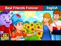 The Best Friends Forever Story in English | Stories for Teenagers | English Fairy Tales