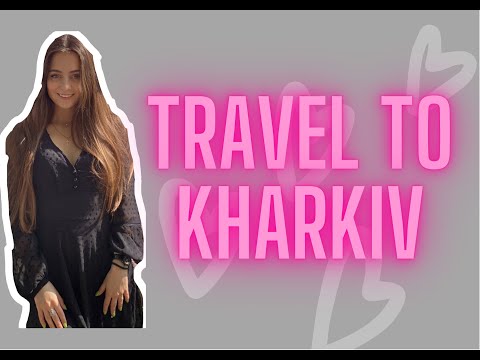 Video: How To Get To Kharkov