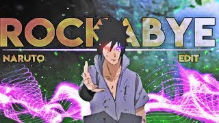 Naruto - Rockabye Amvedit 5K Edit