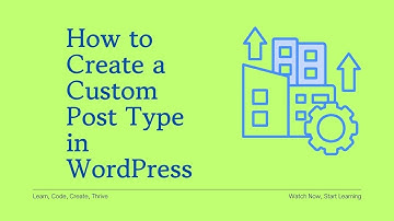 How to Create a Custom Post Type in WordPress | Step-by-Step Guide