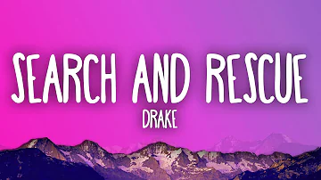 Drake - Search & Rescue