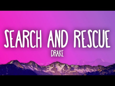 Drake – Search & Rescue