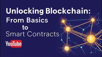 Unlocking Blockchain: From Basics to Smart Contracts | DevSkills