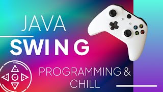 Live Code Java Swing  - Programming and Chill (make a JFrame Window)