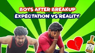 Boys after Breakup | Expectations vs Reality | The Trouble Factory