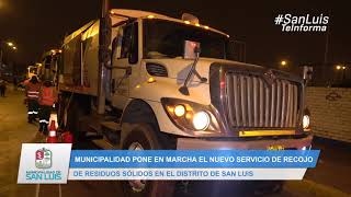 NUEVO SERVICIO DE RECOJO DE RESIDUOS SÓLIDOS EN SAN LUIS