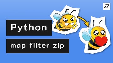 สอน Python #17 - map filter zip - เปลี่ยนความโกรธเป็นความรัก