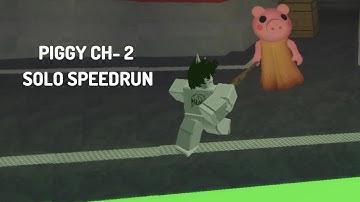Piggy Chapter 2 Solo Speedrun