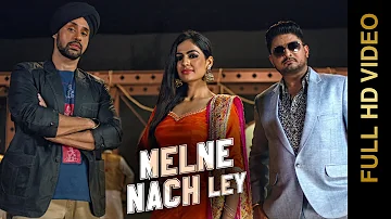 New Punjabi Songs 2015 || MELNE NACH LEY || BALKAR SIDHU feat. PAVNEET BIRGI || Punjabi Songs 2015