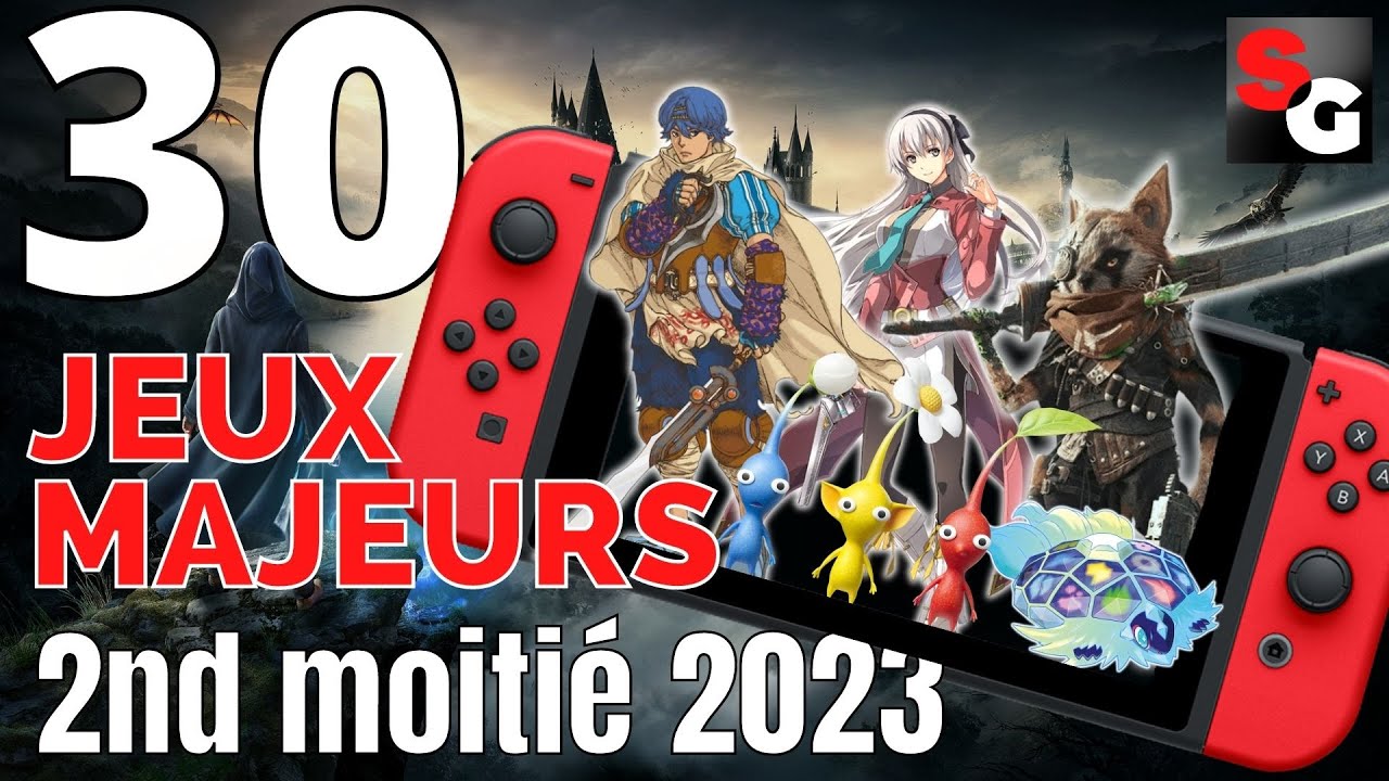 30 JEUX MAJEURS NINTENDO SWITCH - 2nd semestre 2023 