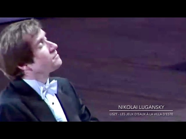 Liszt - Les jeux d'eau de la Villa d'Este : Nikolai Lugansky