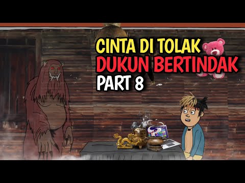 CINTA DITOLAK DUKUN BERTINDAK PART 8 - KOMEDI LUCU