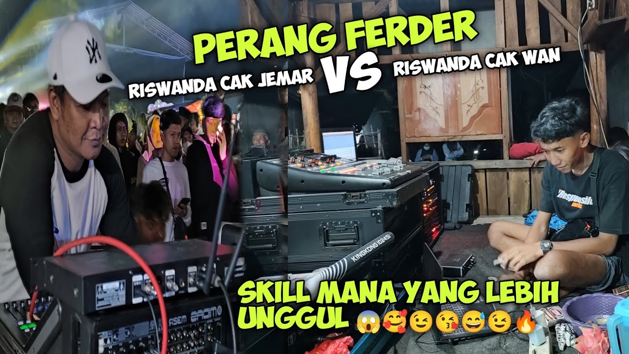 PERANG FERDER SESAMA OPERATOR RISWANDA CAK JEMAR & RISWANDA CAK WAN ‼️ YANG PENTING SEDULURAN BOLOO 