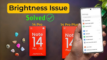 How to Fix Brightness Problem on Redmi Note 14 Pro / Redmi Note 14 Pro Plus